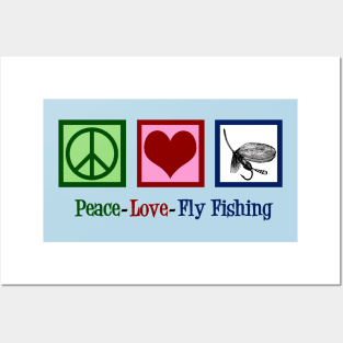 Peace Love Fly Fishing Posters and Art